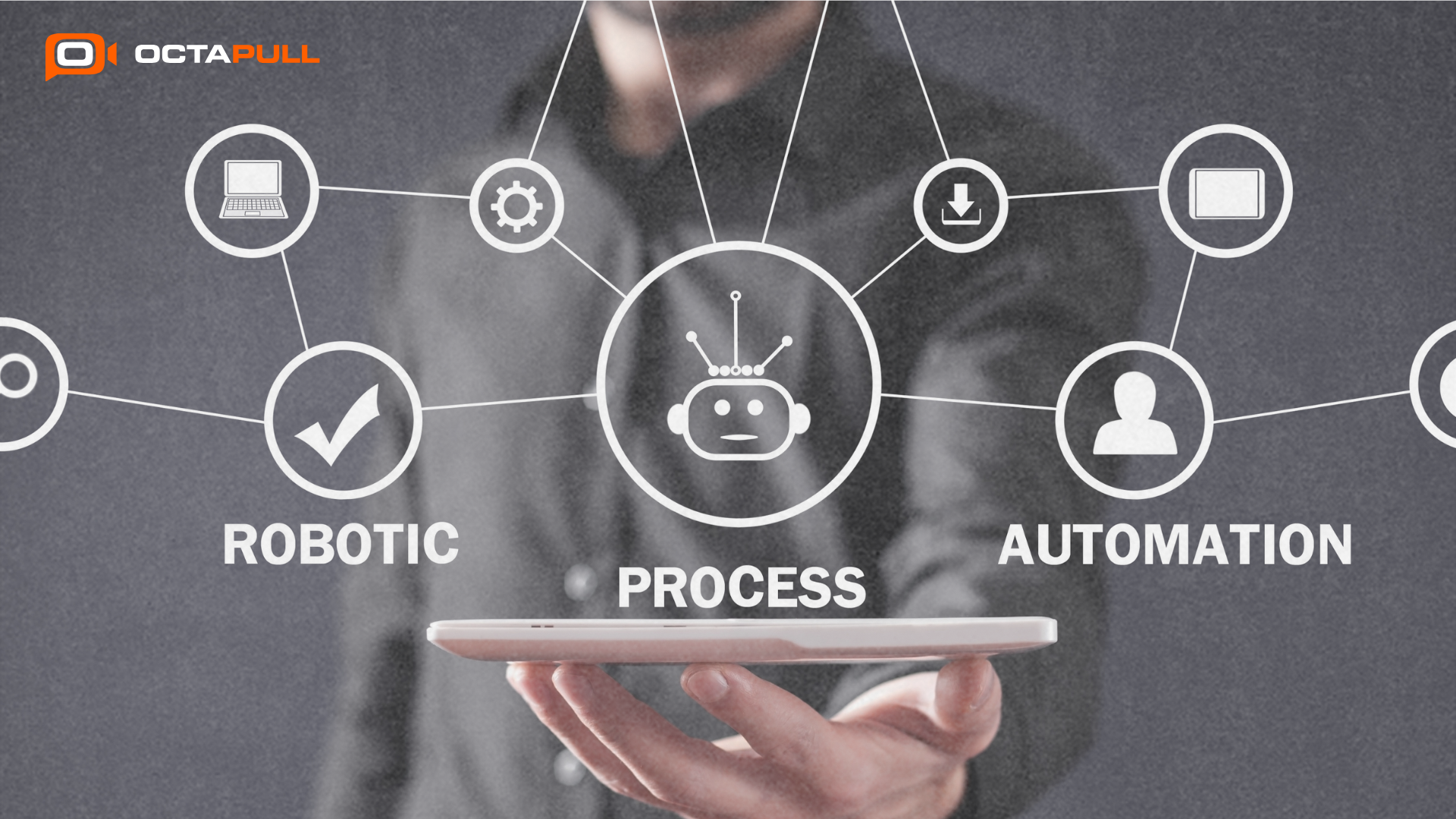 İş Süreçlerini Otomatikleştirme (BPA) Nedir ve Neden İş Dünyası İçin Önemlidir?